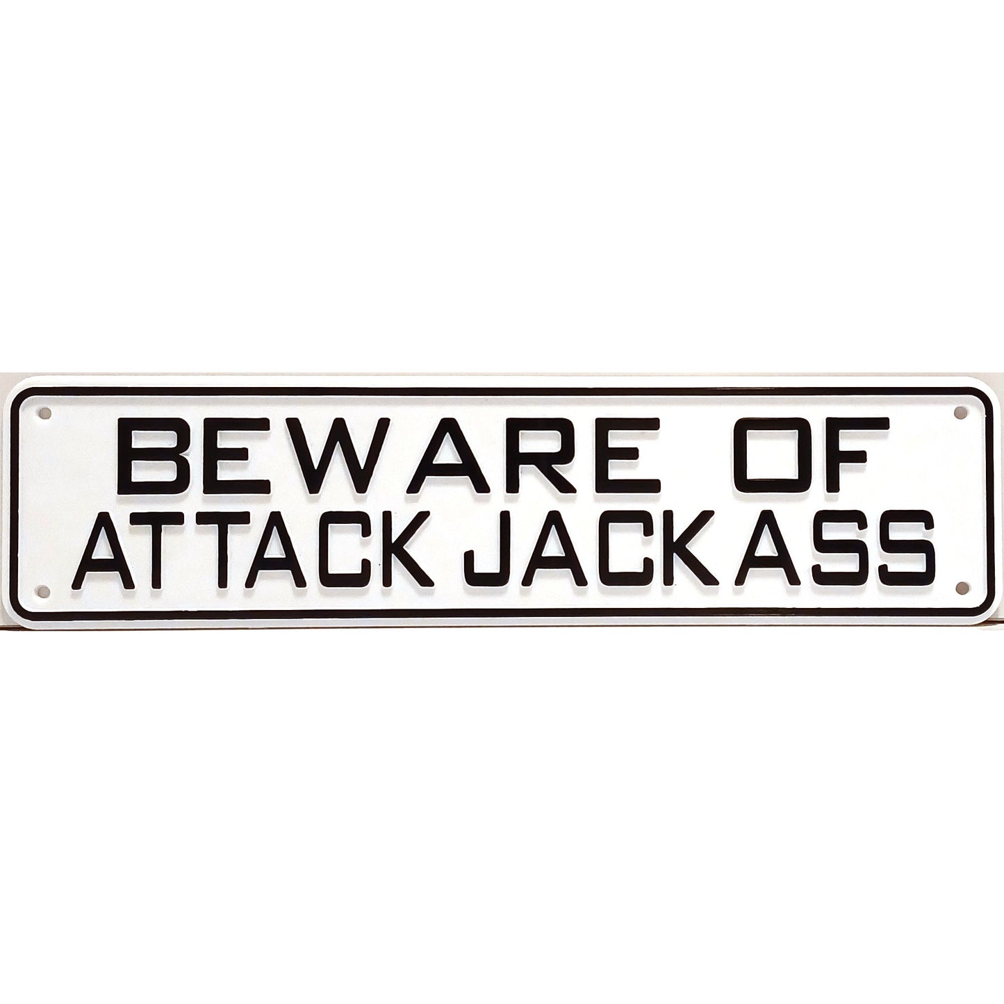 Beware Of Attack Jackass Sign Solid Plastic 12 X 3