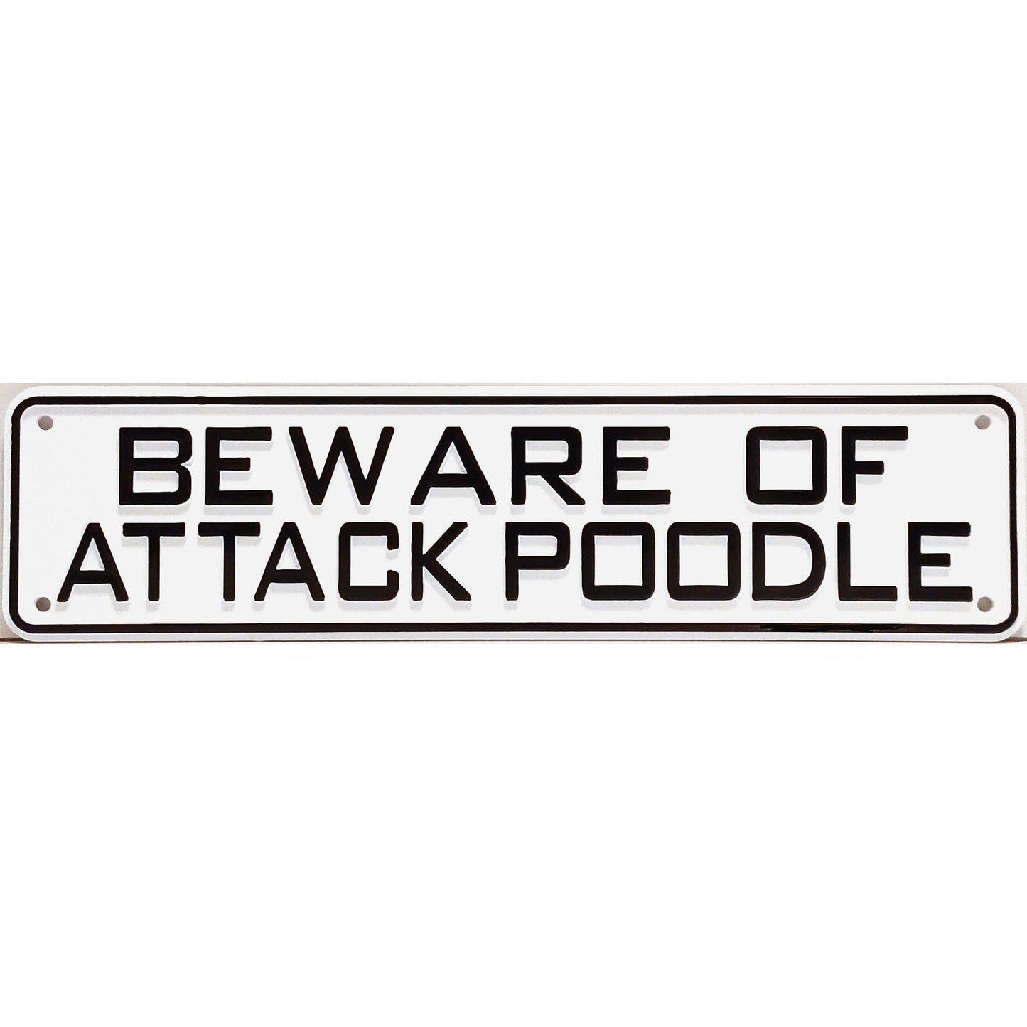 Beware Of Attack Poodle Sign Solid Plastic 12 X 3