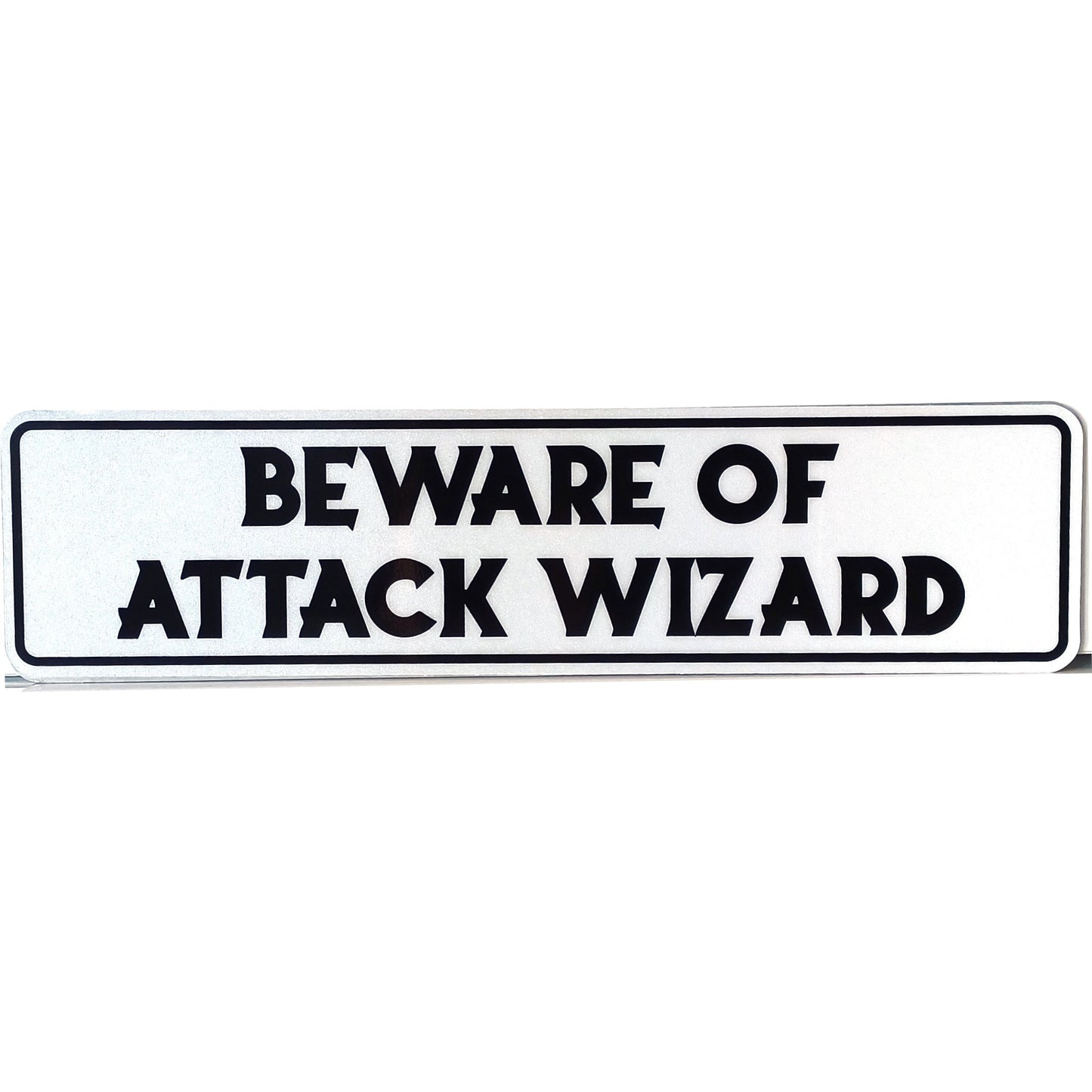 Beware Of Attack Wizard Engineer Grade Reflective Aluminum Sign 12 X 3