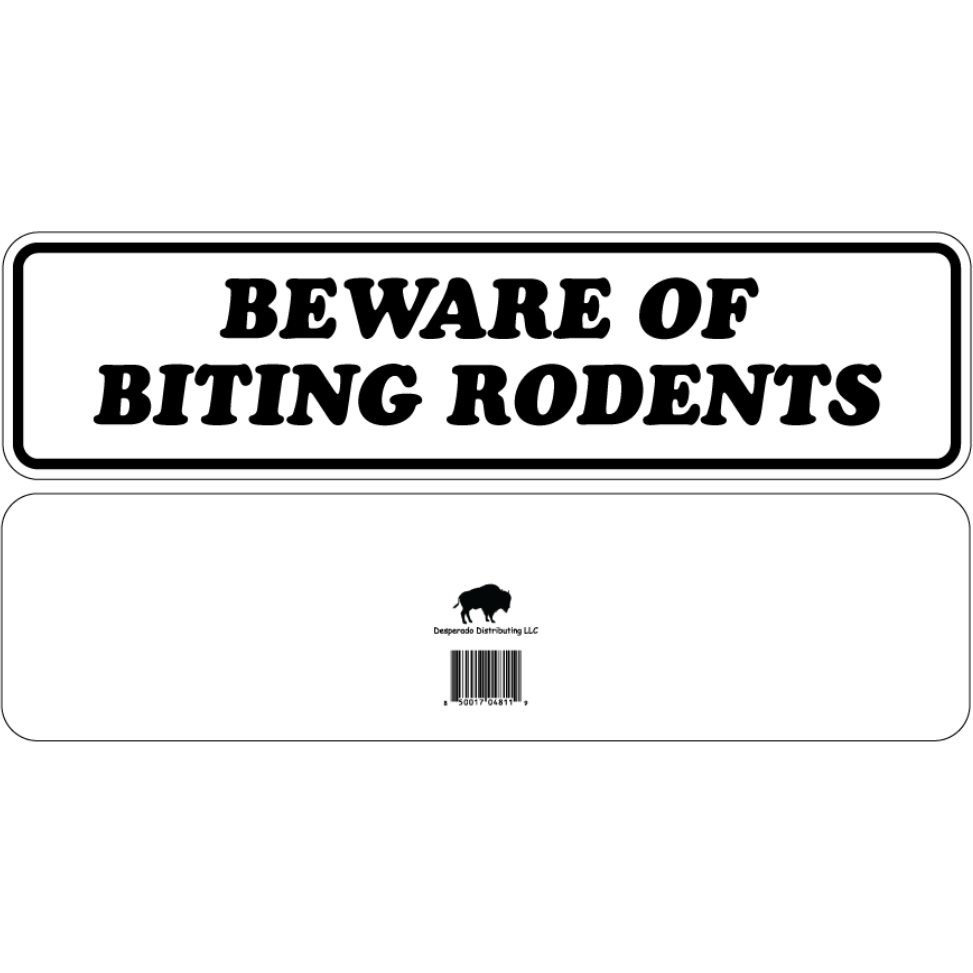 Beware Of Biting Rodents Sign Double Layered Aluminum 12 X 3