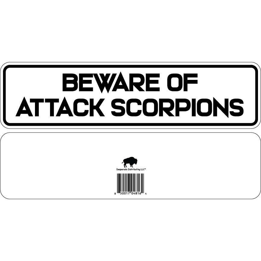 Beware Of Attack Scorpions Sign Double Layered Aluminum 12 X 3