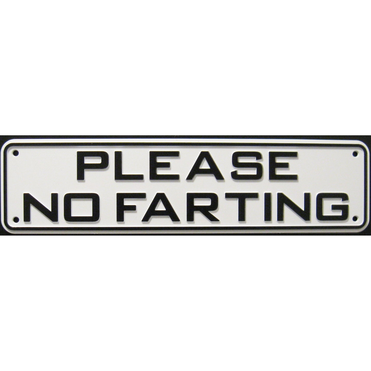 Please No Farting Sign Solid Plastic 12 X 3