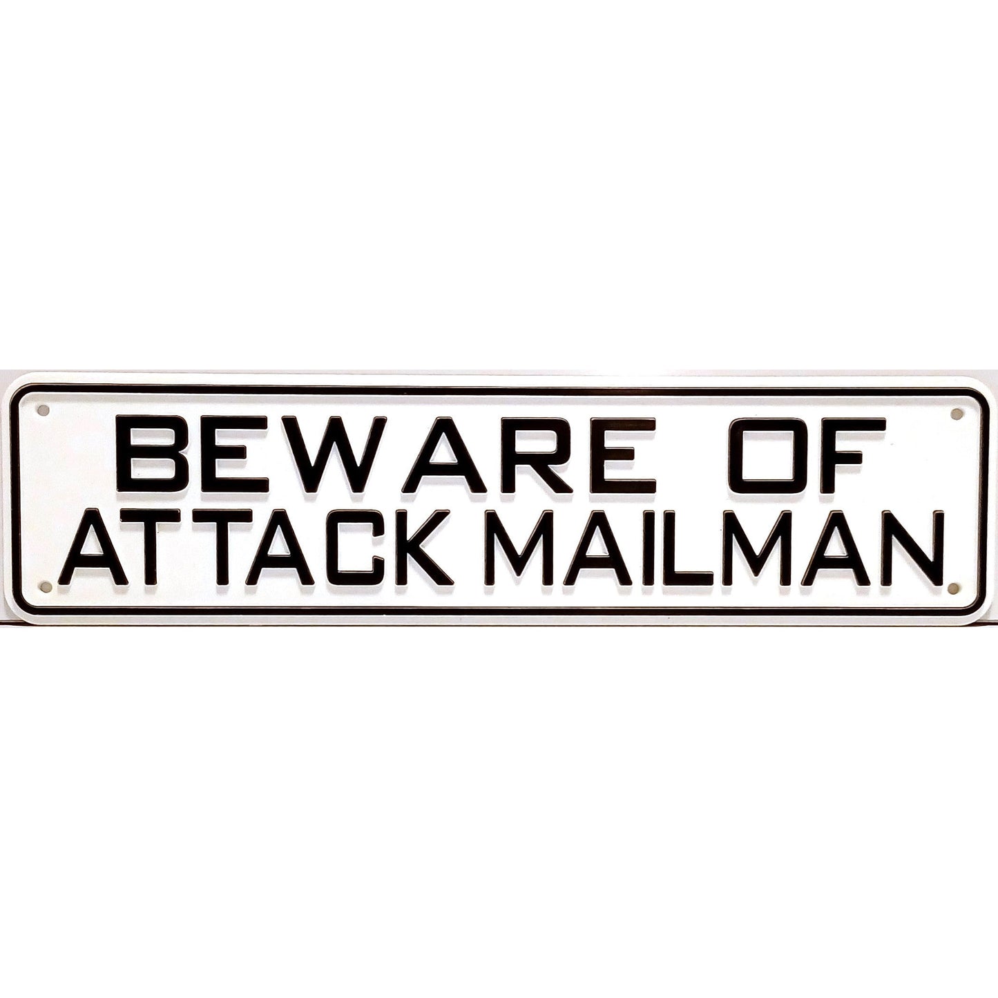 Beware of Attack Mailman Sign Solid Plastic 12 X 3
