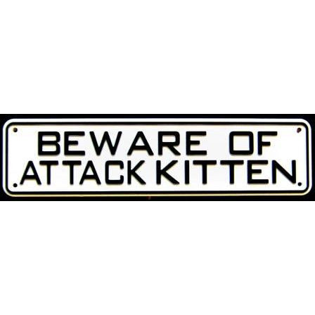 Beware Of Attack Kitten Sign Solid Plastic 12 X 3