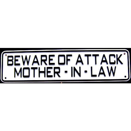 Beware Of Attack Mother In Law Sign Solid Plastic 12 X 3