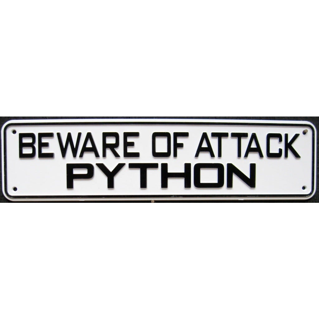 Beware of Attack Python Sign Solid Plastic 12 X 3