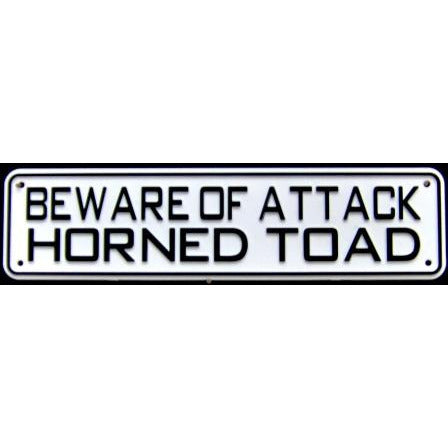 Beware of Attack Horned Toad Solid Plastic 12 X 3